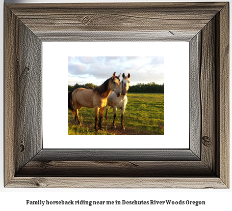 family horseback riding near me in Deschutes River Woods, Oregon